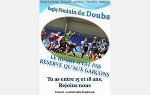 Le rugby se féminise et s'organise au sein du comité du Doubs, n'hésitez pas à imprimer cette affiche et à faire de la publicité autour de vous.